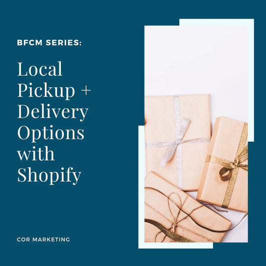 HOW TO USE THE LOCAL DELIVERY/LOCAL PICK-UP FEATURE IN SHOPIFY