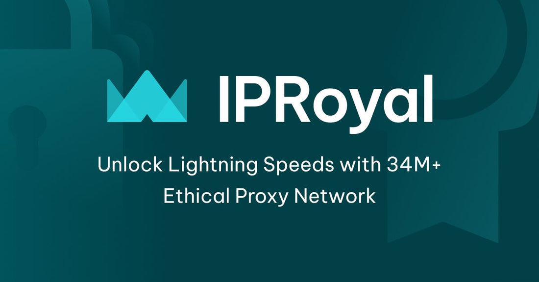 IPRoyal: A Reliable Proxy Solution for Businesses and Individuals